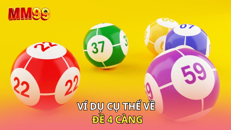 Ví dụ cụ thể về đề 4 càng